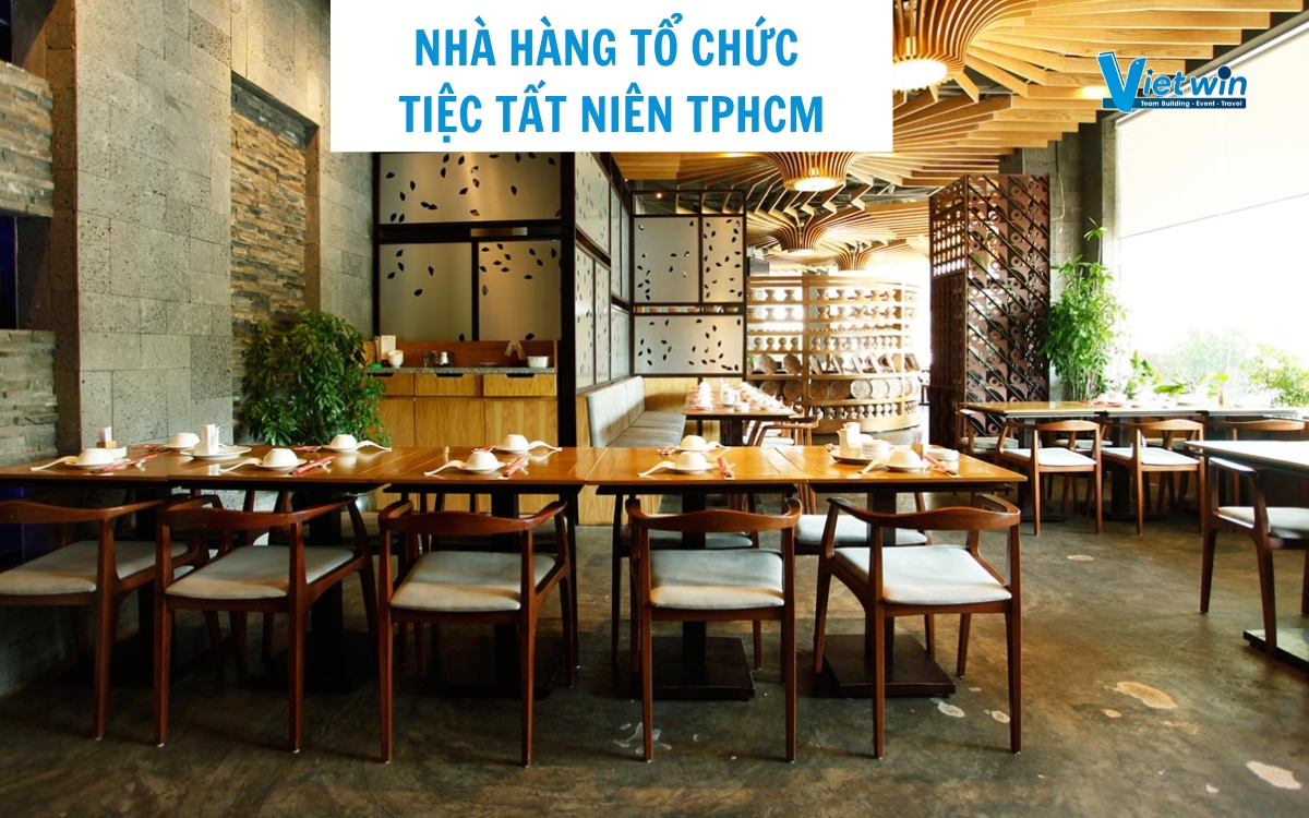 Nhà hàng tổ chức tiệc tất niên TPHCM